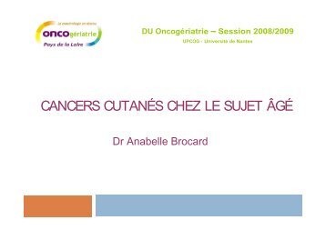 CANCERS CUTANÉS CHEZ LE SUJET ÂGÉ - Onco Pays de la Loire