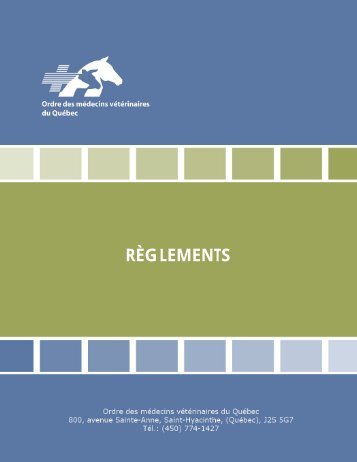 règlements règlements - Ordre des médecins vétérinaires du Québec