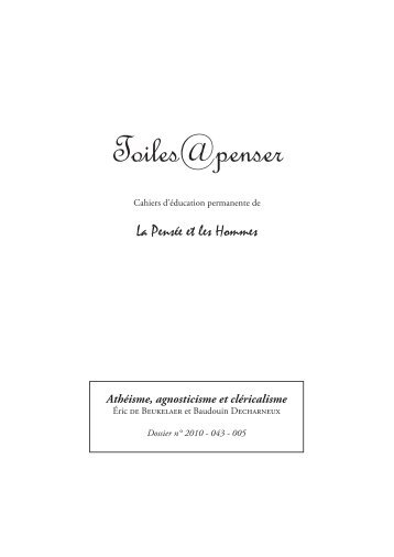 Athéisme, agnosticisme et cléricalisme - La Pensée et les Hommes