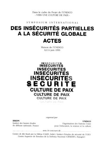 International Symposium: From Partial Insecurity ... - unesdoc - Unesco