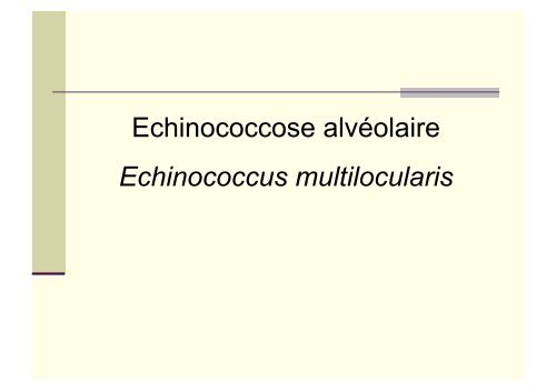 Diagnostic des parasitoses hépatiques - Hepato Web