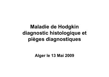 Maladie de Hodgkin diagnostic histologique et pièges diagnostiques