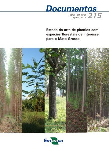 Estado da arte de plantios com espécies florestais ... - Ainfo - Embrapa