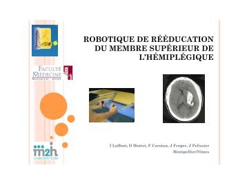 ROBOTIQUE DE RÉÉDUCATION DU MEMBRE ... - Denis Mottet