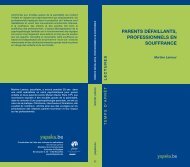 parents défaillants, professionnels en souffrance - Yapaka