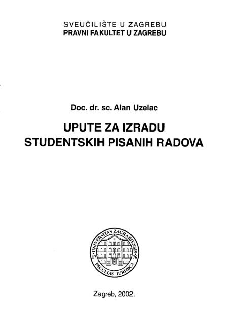 Upute za izradu studentskih pisanih radova, Zagreb - Alan Uzelac