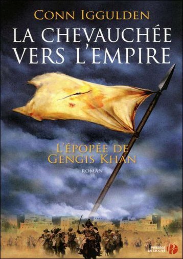 %5BEpopee%20de%20Gengis%20Khan-3%5D%20La%20chevauchee%20vers%20l'empire%20-%20Conn%20Iggulden.pdf