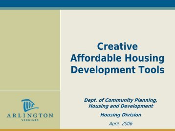 Creative Affordable Housing Development Tools - Ken Aughenbaugh
