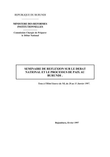 Séminaire de réflexion sur le débat national et le processus de paix ...