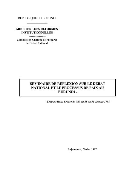 Séminaire de réflexion sur le débat national et le processus de paix ...