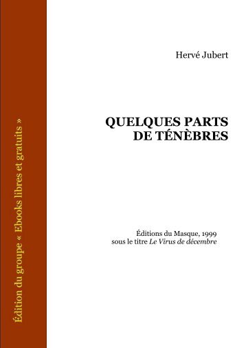 QUELQUES PARTS DE TÉNÈBRES - site officiel de Hervé Jubert