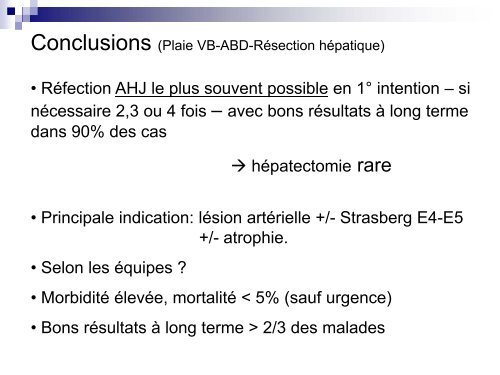 Indications et résultats des hépatectomies pour plaie biliaire