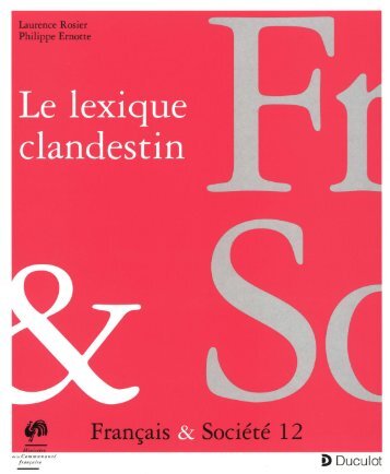 Le lexique clandestin - Français & Société 12 - Langue française