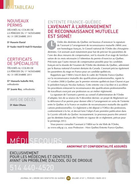 Février / mars 2012 - Volume 49 No 1 - Ordre des dentistes du Québec