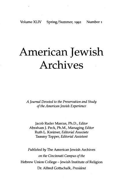 American Jewish Archives Journal, Vol 44, No. 01 (1992)