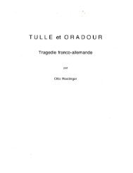 Tulle et Oradour. Tragédie franco-allemande