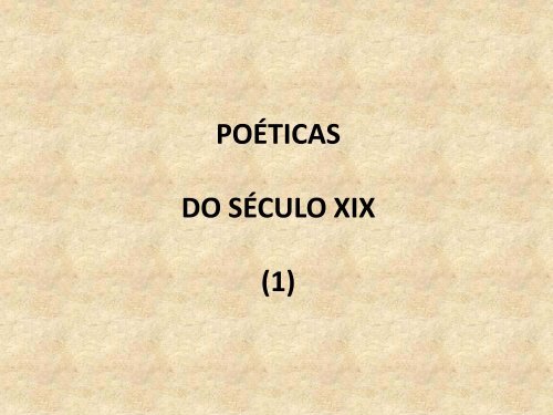 Aula 6 - Poéticas XIX - ECA