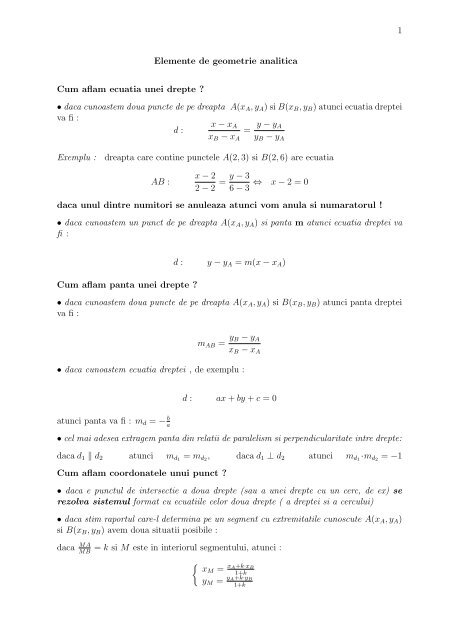 1 Elemente de geometrie analitica Cum aflam ecuatia unei drepte ...