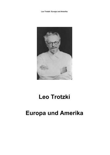 Leo Trotzki Europa und Amerika