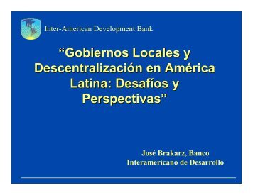 Presentación de José Brakarz, Banco Interamericano de Desarrollo