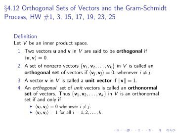 §4.12 Orthogonal Sets of Vectors and the Gram-Schmidt Process ...