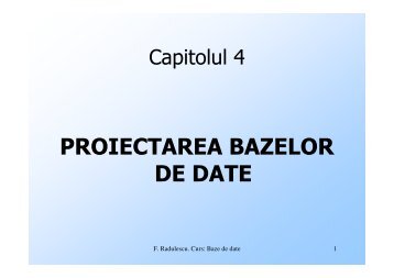 PROIECTAREA BAZELOR DE DATE - Baze de date