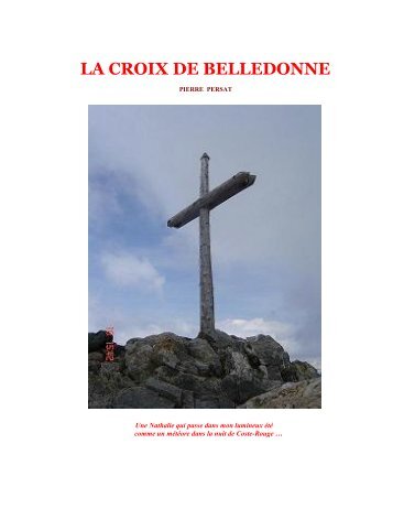 LA CROIX DE BELLEDONNE - Pierre PERSAT