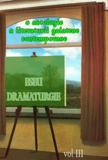 O antologie a literaturii galatene contemporane. vol III. ESEU ...