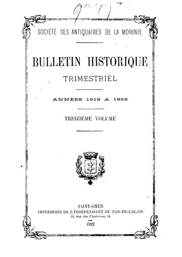 Bulletin Historique Trimestriel Vol. 13 1912-1922 - Ouvrages ...