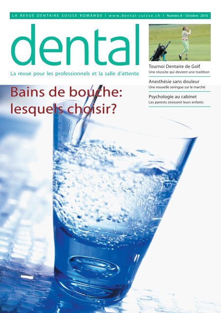 Bains de bouche: lesquels choisir? - dental suisse