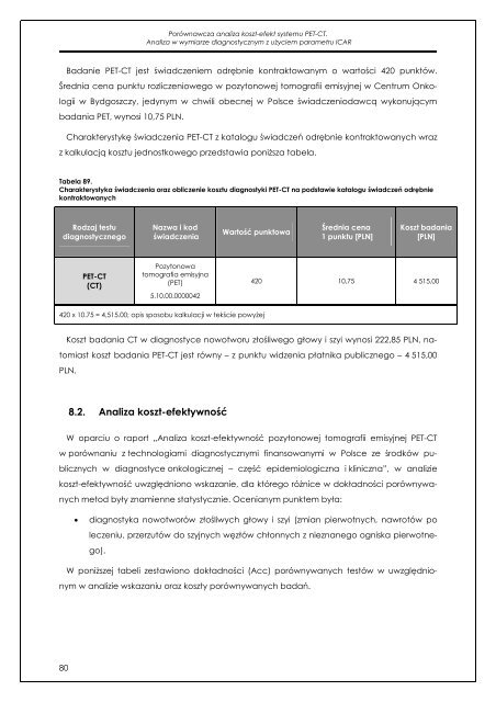 Analiza koszty-efektywność systemu PET-CT w porównaniu ... - AOTM