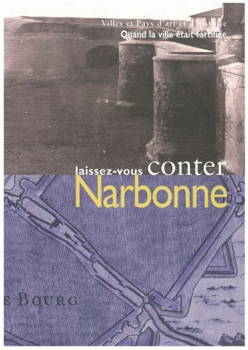 Quand la ville était fortifiée (PDF - 4mo) - Ville de Narbonne