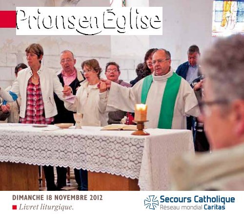 Télécharger le livret liturgique Prions en Eglise - Secours Catholique