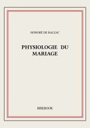 PHYSIOLOGIE DU MARIAGE - Bibebook
