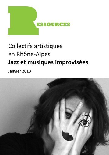 Les collectifs artistiques en jazz et musiques improvisées - La NACRe