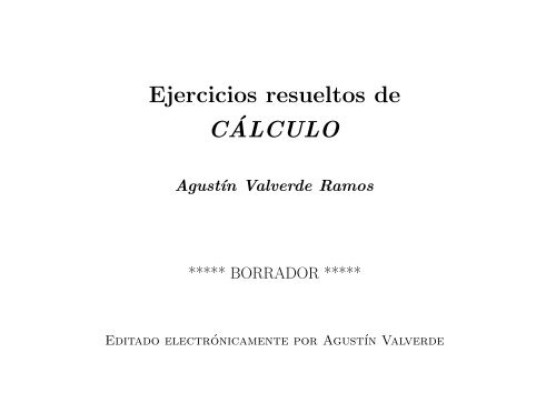 Ejercicios resueltos de C´ALCULO