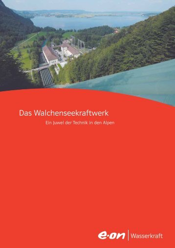 Das Walchenseekraftwerk - E.ON - Strom und Gas - Info-Service