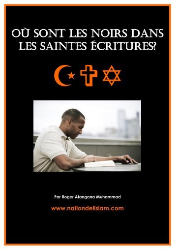 Où sont les Noirs dans les Saintes Écritures - Nation de l'Islam