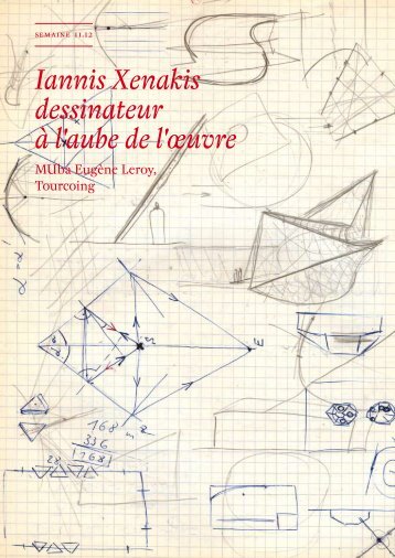 Iannis Xenakis dessinateur à l'aube de l'œuvre - Makhi Xenakis