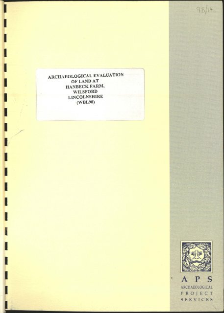 ARCHAEOLOGICAL EVALUATION OF LAND AT HANBECK FARM ...