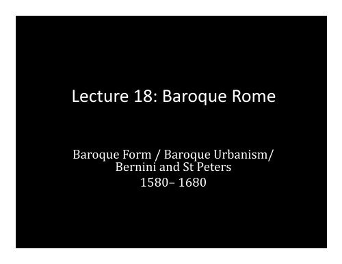 Lecture 18: Baroque Rome - School of Architecture and Planning