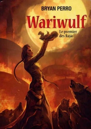 %5BWariwulf-1%5D%20Le%20premier%20des%20Raja%20-%20Bryan%20Perro.pdf