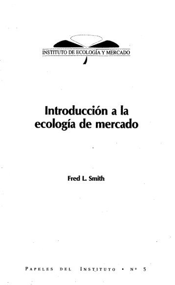 Ecologia de mercado.pdf - Archipielago Libertad