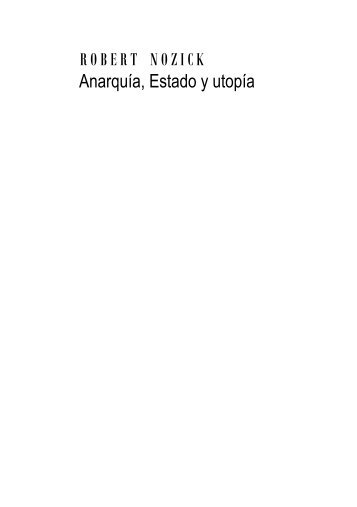 Anarquia, estado y utopia.pdf - Archipielago Libertad