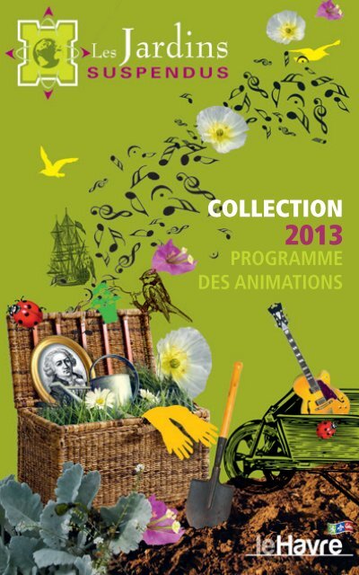 Animations aux Jardins Suspendus - Le Havre