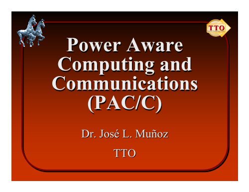 Power Aware Computing and Communications (PAC/C ... - Darpa