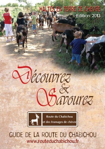 Guide 2013 - Route du Chabichou et des Fromages de Chèvre