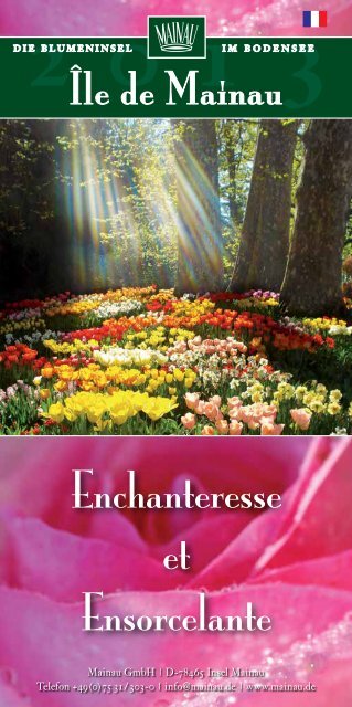 Enchanteresse et Ensorcelante - Insel Mainau