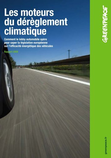 Les moteurs du dérèglement climatique - Greenpeace