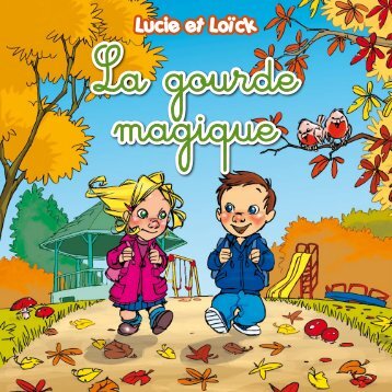 La gourde magique La gourde magique - Idelux